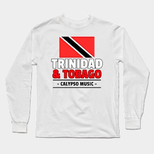 Trinidad & Tobago Calypso Music Long Sleeve T-Shirt